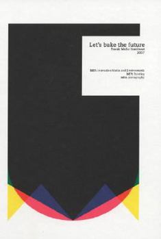Hardcover Let's Bake the Future Book