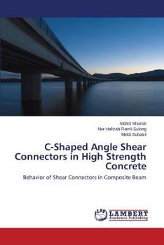 Paperback C-Shaped Angle Shear Connectors in High Strength Concrete Book