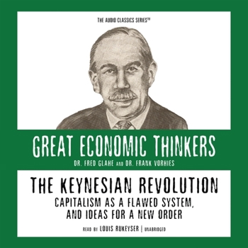Audio CD The Keynesian Revolution: Capitalism as a Flawed System, and Ideas for a New Order Book