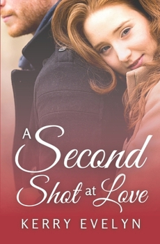 Paperback A Second Shot at Love: A Second Chance Romance Novelette Book