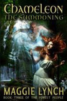 Chameleon: The Summoning - Book #3 of the Forest People