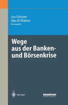 Paperback Wege Aus Der Banken- Und Börsenkrise [German] Book