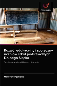 Paperback Rozwój edukacyjny i spoleczny uczniów szkól podstawowych Dolnego Śląska [Polish] Book