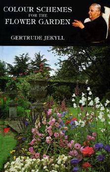 Hardcover Colour Schemes for Flower Gardens Book