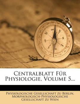 Paperback Centralblatt Fur Physiologie, Volume 5... [German] Book