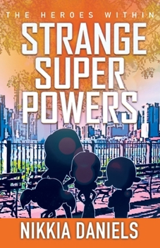 Paperback Strange Super Powers 2: The Heroes Within Book