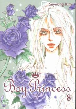 Boy Princess, Volume 8 - Book #8 of the Kiss Me Princess