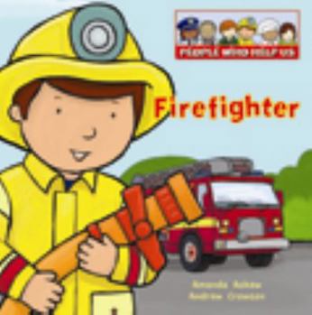 Firefighter - Book  of the People Who Help Us