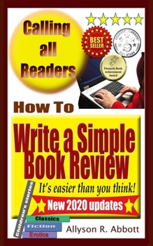 Paperback How To Write a Simple Book Review: It's easier than you think! Book