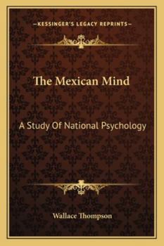 Paperback The Mexican Mind: A Study Of National Psychology Book