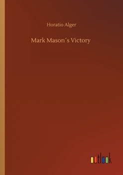 Mark Mason's Victory and The Trials and Triumphs of a Telegraph Boy