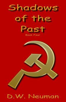 Paperback Shadows of the Past: Book Four Book