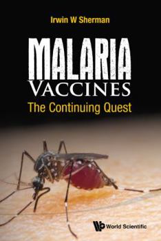Hardcover Malaria Vaccines: The Continuing Quest Book