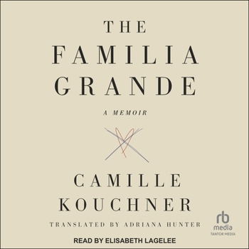 Audio CD The Familia Grande: A Memoir Book