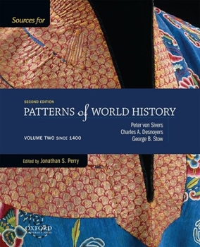 Paperback Sources for Patterns of World History: Volume Two Since 1400 Book
