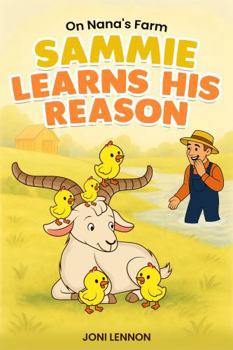 Paperback Sammie Earns His Reason:: On Nana’s Farm Book