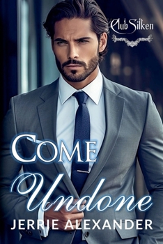 Come Undone (Club Silken)