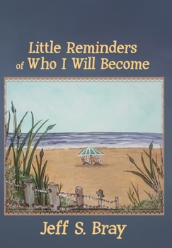 Hardcover Little Reminders of Who I Will Become Book