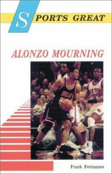 Library Binding Sports Great Alonzo Mourning Book