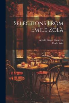 Paperback Selections From Émile Zola Book