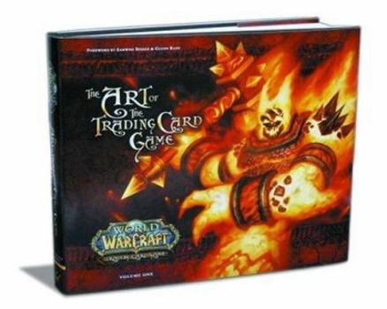 Hardcover World Of Warcraft: The Art Of The Trading Card Game Vol. 1 Book
