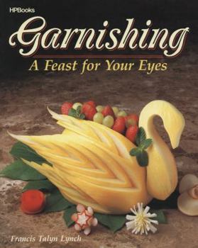 Paperback Garnishing: A Feast for Your Eyes Book