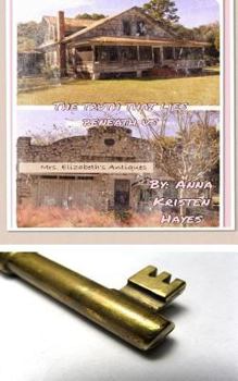 The Truth That Lies Beneath Us: : The Story of a Boy and His Struggle Living in George Wood.