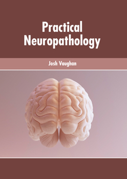 Hardcover Practical Neuropathology Book