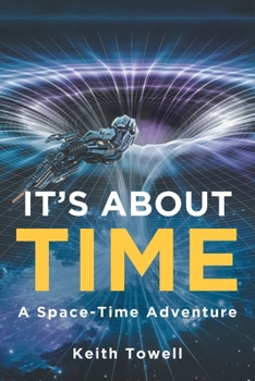 Paperback It's About Time: A Space-Time Adventure Book