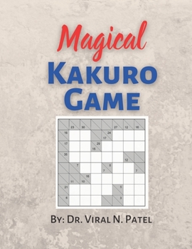 Paperback Magical Kakuro Game: Kakuro for Experts: Kakuro Puzzle Book For Adults [Large Print] Book