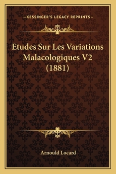 Paperback Etudes Sur Les Variations Malacologiques V2 (1881) [French] Book