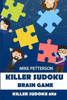 Paperback Killer Sudoku Brain Game: Killer Sudoku 8x8 Book