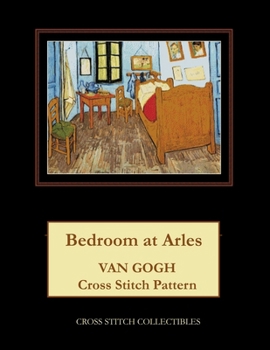 Paperback Bedroom at Arles: Van Gogh Cross Stitch Pattern [Large Print] Book