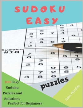 Paperback Sudoku Easy Puzzles: 100 Easy Sudoku Puzzles and Solutions - Perfect for Beginners: A bargain bonanza for Sudoku lovers Book