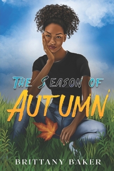 Paperback The Season of Autumn: The Season Everything Changed Book