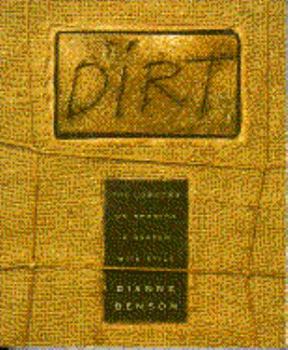 Paperback Dirt: The Lowdown On Growing a Garden With Style Book