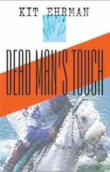 Hardcover Dead Man's Touch: A Steve Cline Mystery Book