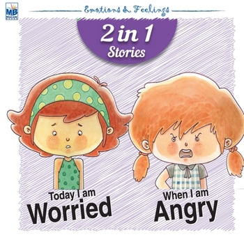 Paperback Emotions & Feelings: Worried and Angry Book