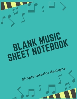 Paperback Blank Music Sheet Notebook: Black and white sheet music, music manuscript paper, 8.5 x 11, 120 pages Book