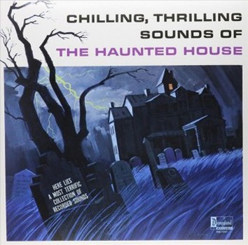 Vinyl Chilling, Thrilling Sounds Of The Haunted House (L Book