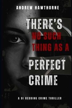 Paperback There's no such thing as a perfect crime. Book