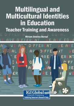 Paperback Multilingual and Multicultural Identities in Education: Teacher Training and Awareness Book