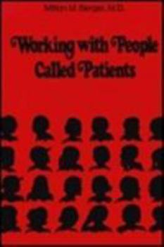 Paperback Working with People Called Patients Book