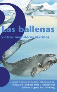 Paperback Las Ballenas Y Otros Mamiferos Marinos / Whales and Other Sea Maals [Spanish] Book