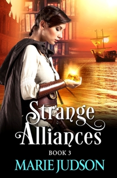 Strange Alliances - Book #3 of the Braided Dimensions