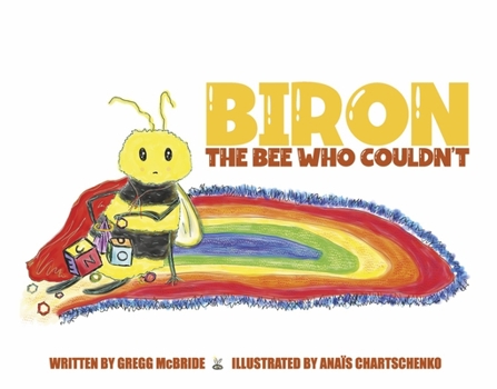 Hardcover Biron the Bee Who Couldn't Book