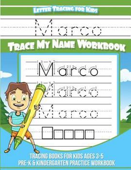 Paperback Marco Letter Tracing for Kids Trace my Name Workbook: Tracing Books for Kids ages 3 - 5 Pre-K & Kindergarten Practice Workbook Book