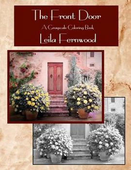 Paperback The Front Door: A Grayscale Coloring Book