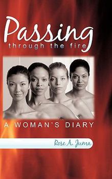 Paperback Passing Through the Fire: A Woman's Diary Book