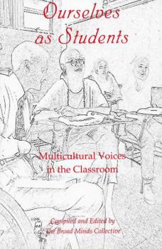 Paperback Ourselves as Students: Multicultural Voices in the Classroom Book